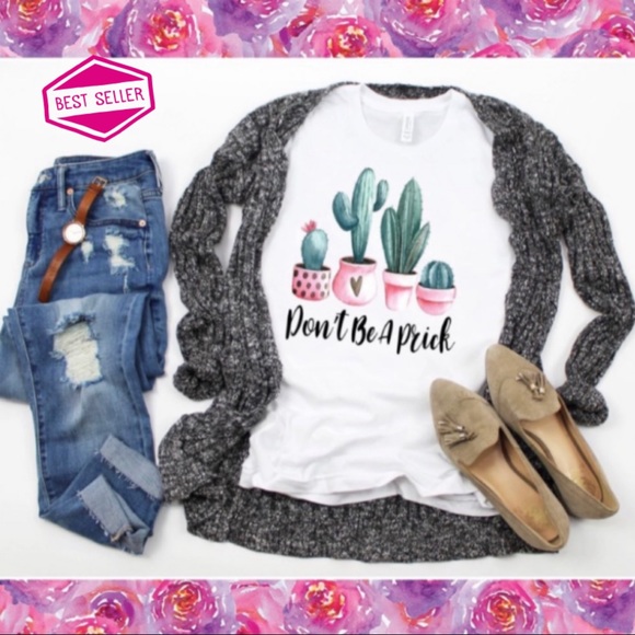 2/40 Don’t be a Prick! Bella Canvas 🌵 Graphic Tee - Picture 1 of 4